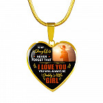 Dad To My Daughter Never Forget that I Love You You Will Always Be Daddy's Little Girl Heart Pendant Necklace - Heart Luxury Necklace (Gold Plated)