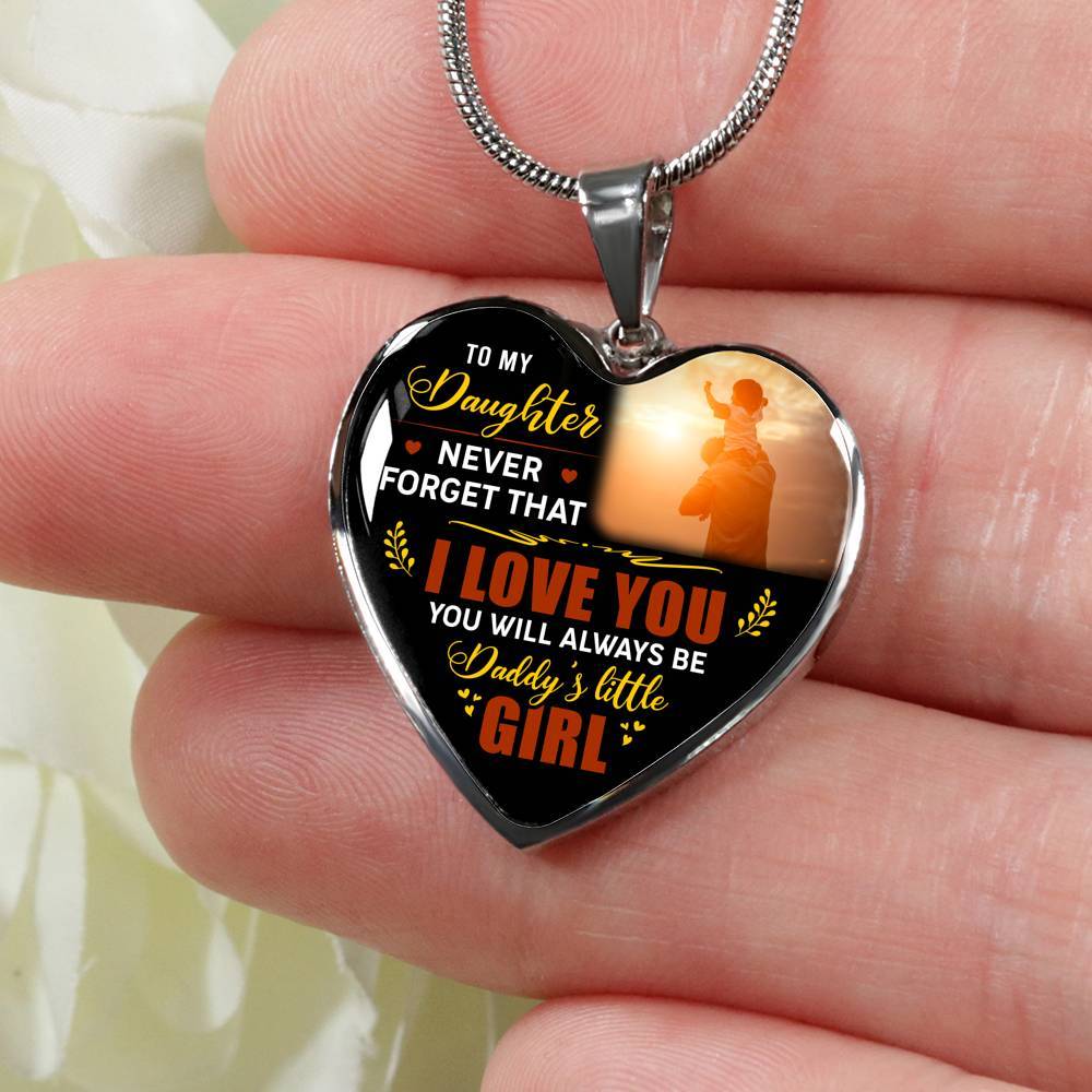 Dad To My Daughter Never Forget that I Love You You Will Always Be Daddy's Little Girl Heart Pendant Necklace - Heart Luxury Necklace (Silver)