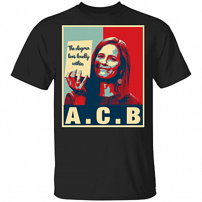 The Dogma Lives Loudly Within Amy Coney Barrett Shirt - Justice ACB T-Shirt, Black, Unisex T-Shirt