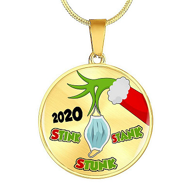 2020 Stink Stank Stunk Funny Quarantine Christmas Luxury Circle Pendant Necklace - Circle Luxury Necklace (Gold Plated)