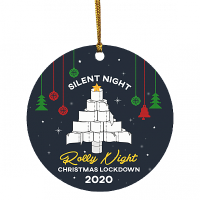 Silent Night Rolly Night Circle Ornament Keepsake - Funny 2020 Pandemic Circle Ornament, White, Circle Ornament