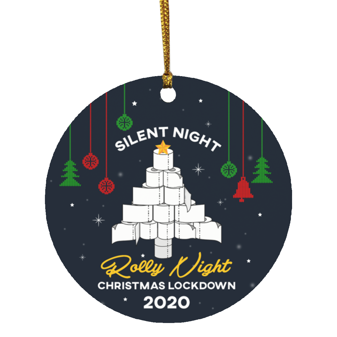 Silent Night Rolly Night Circle Ornament Keepsake - Funny 2020 Pandemic Circle Ornament, White, Circle Ornament