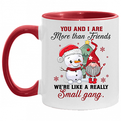 You And I Are More Than Friends Accent Mug - Bestie Christmas Mug, White/Red, 11 oz. Accent Mug