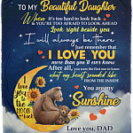 Dad To My Beautiful Daughter When It's Too Hard To Look Back Bear Fleece Blanket - Mink Blanket, White, Cozy Plush Fleece Blanket - 50x60