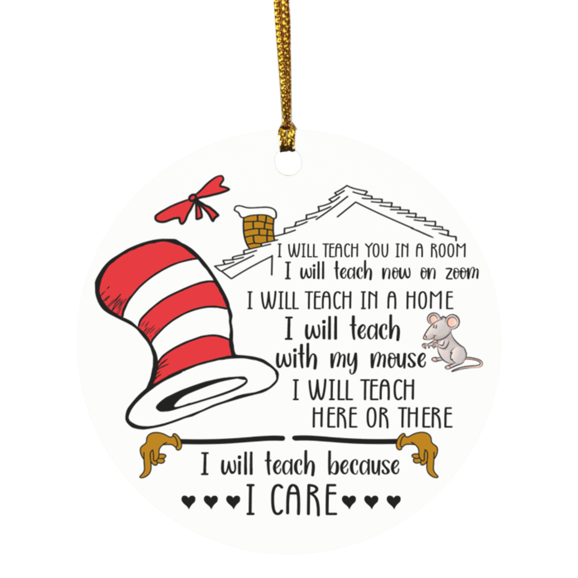 I Will Teach You In A Room I Will Teach Now Circle Ornament Keepsake - Funny 2020 Teacher Ornament, White, Circle Ornament