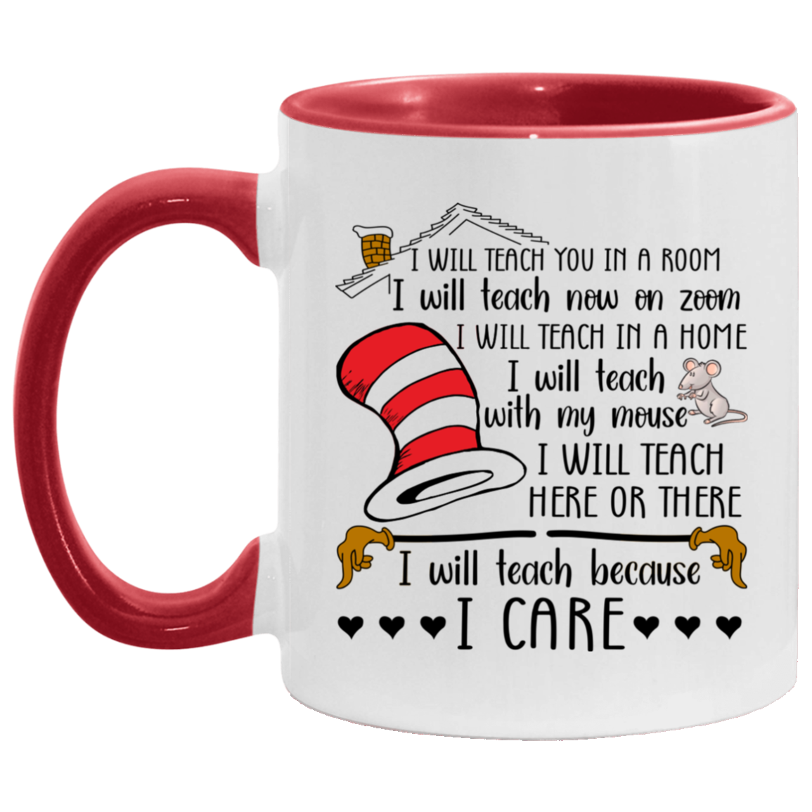I Will Teach You In A Room I Will Teach Now Accent Mug - Funny Quarantined 2020 Teacher Mug, White/Red, 11 oz. Accent Mug