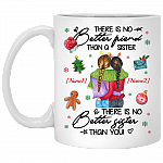 Personalized Sisters Christmas There Is No Better Friend Than A Sister Ceramic Coffee Mug, White, 11 oz. White Mug