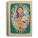 How Are You Growing Today Mindful Self Awareness Gallery Wrapped Framed Canvas Prints - Unframed Poster, White, 0.75'' Framed Canvas How Are You Growing Today Mindful Self Awareness Gallery Wrapped Framed Canvas Prints - Unframed Poster, White, 0.75'' Framed Canvas