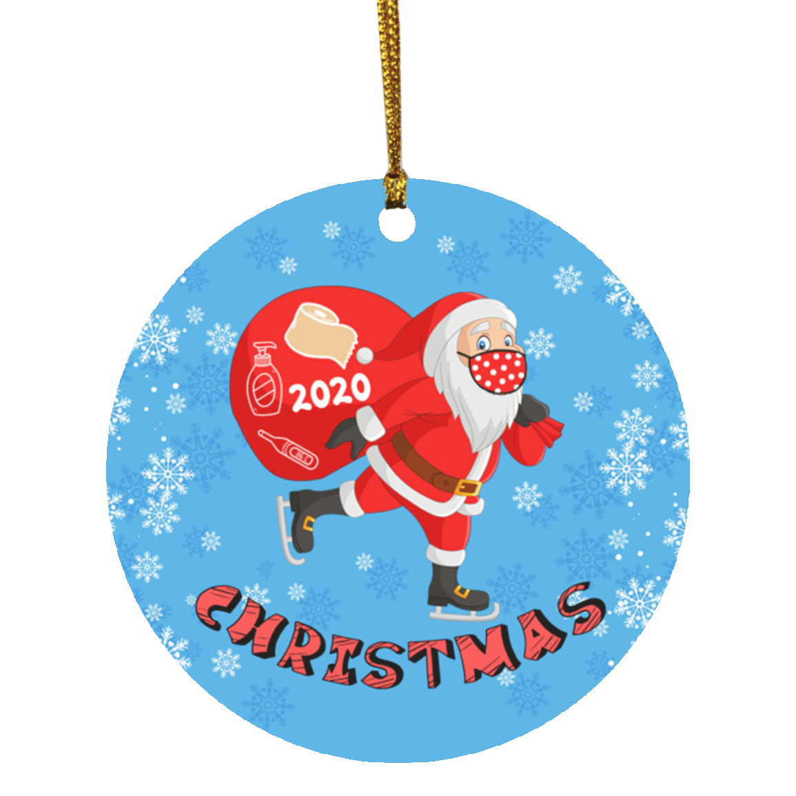 Merry Christmas Santa Claus Snowflakes Toilet Paper 2020 Circle Ornament - Holiday Pandemic Gift, White, Circle Ornament