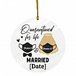 Personalized Quarantined For Life Married Masked Christmas Circle Ornament - Holiday Pandemic Wedding Gift, White, Circle Ornament
