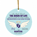 An Angel Opened The Book Of Life Wrote Down My Baby's Birth Miscarriage Memorial Circle Christmas Ornament, White, Circle Ornament