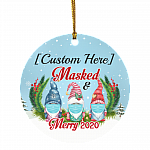 Personalized 3 Gnomes Family Masked And Merry 2020 Circle Christmas Tree Ornament Keepsake, White, Circle Ornament