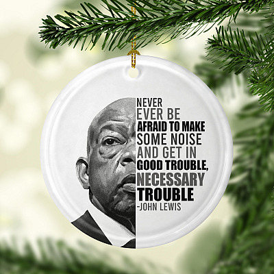 Alternative view of John Never Ever Be Afraid To Make Some Noise Lewis Decorative Christmas Ornament - Flat Circle Ornament