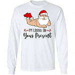 Santa Claus I'm Laying On Your Present Funny Christmas Ugly Christmas Sweater Long Sleeve, White, Long Sleeve