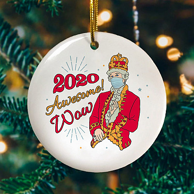 Alternative view of 2020 Awesome Wow DA DA DA Circle Ornament - Funny Hamilton King George Christmas Circle Ornament Keepsake