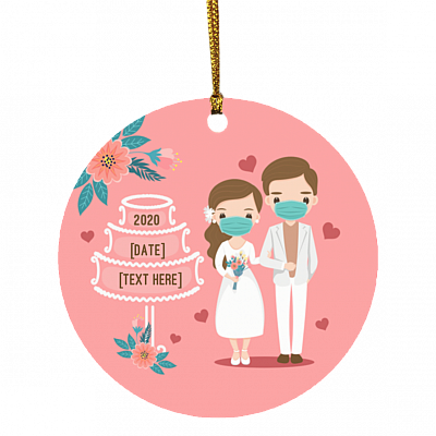 Personalized Bride And Groom Married During Quarantine Wedding Newlywed Couple With Mask Circle Christmas Ornament, White, Circle Ornament