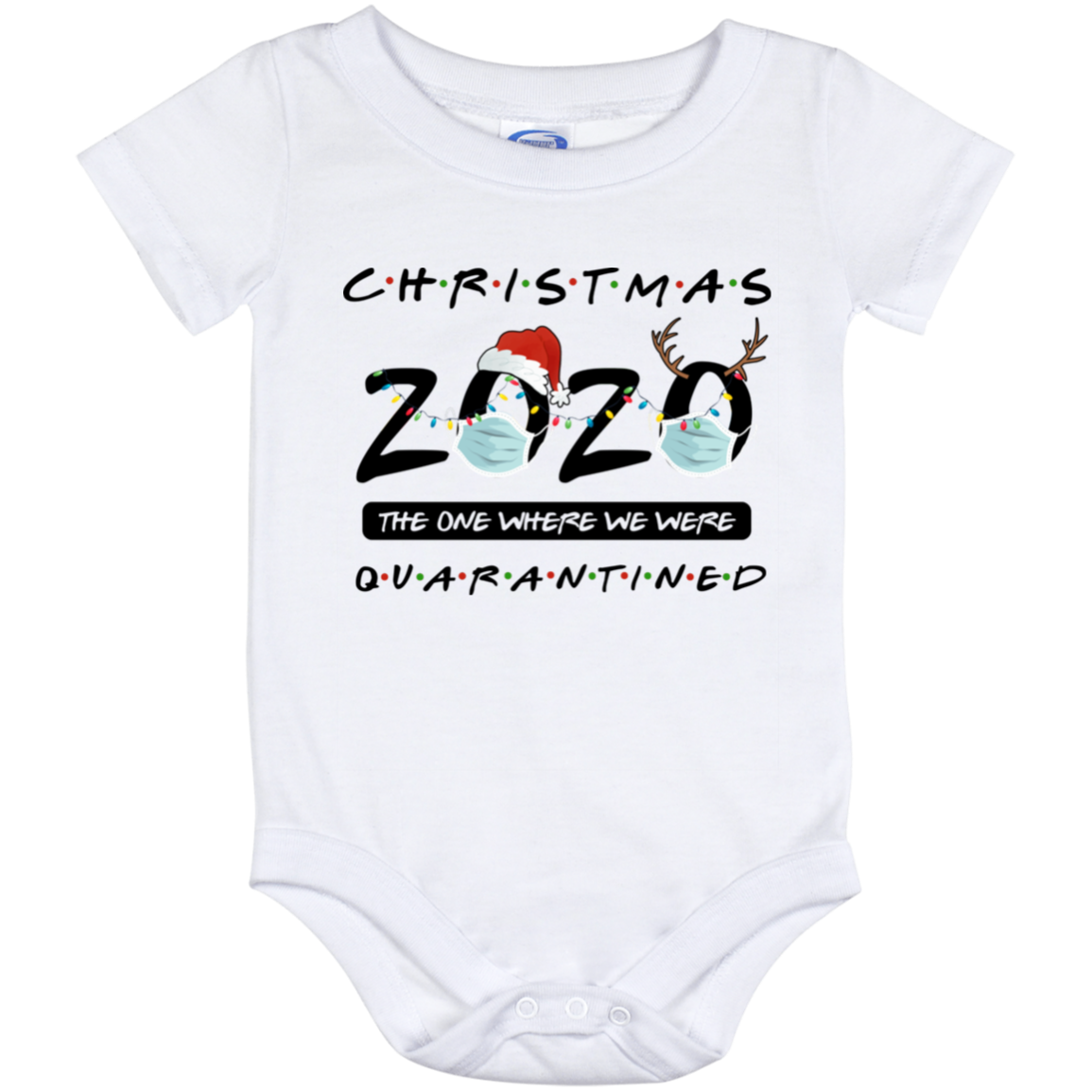 Christmas 2020 The One Where We were Quarantined Baby Onesie - Baby Infant Bodysuit, White, Baby Onesie - 12 Month
