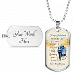 To My Husband From Wife Our Home Ain't No Castle Our Life Ain't No Fairy Tale Dog Tag Pendant Necklace - Dog Tag (Silver)