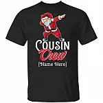 Personalized Cousin Crew Santa Dab Christmas T-Shirt- Youth Shirt - Matching Christmas Pajamas Gift Youth Tee, Black, Unisex T-Shirt Personalized Cousin Crew Santa Dab Christmas T-Shirt- Youth Shirt - Matching Christmas Pajamas Gift Youth Tee, Black, Unisex T-Shirt