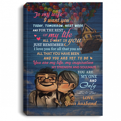 To My Wife From Husband I Want You Today Wrapped Framed Canvas Prints - Unframed Poster - Home Decor Wall Art, White, 0.75'' Framed Canvas