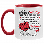 To The Love Of My Life Enjoyed Annoying You And How Excited I Am Keep Doing In The Future Accent Mug, White/Red, 11 oz. Accent Mug