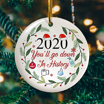Alternative view of 2020 You Will Go Down Circle Ornament Keepsake - Funny Circle 2020 Ornament