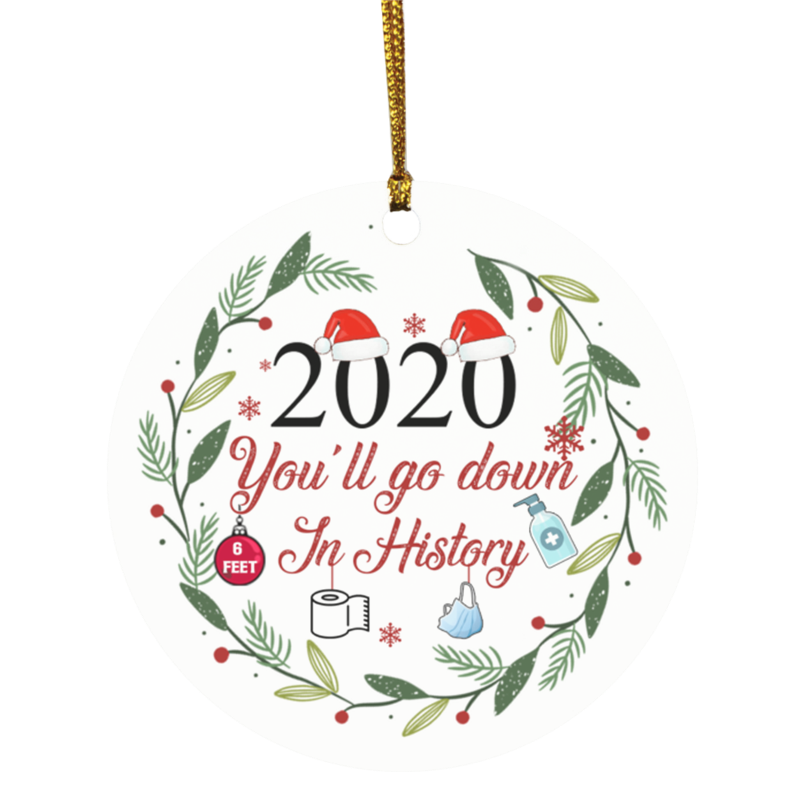 2020 You Will Go Down Cirlce Ornament Keepsake - Funny Circle 2020 Ornament, White, Circle Ornament 2020 You Will Go Down Cirlce Ornament Keepsake - Funny Circle 2020 Ornament, White, Circle Ornament
