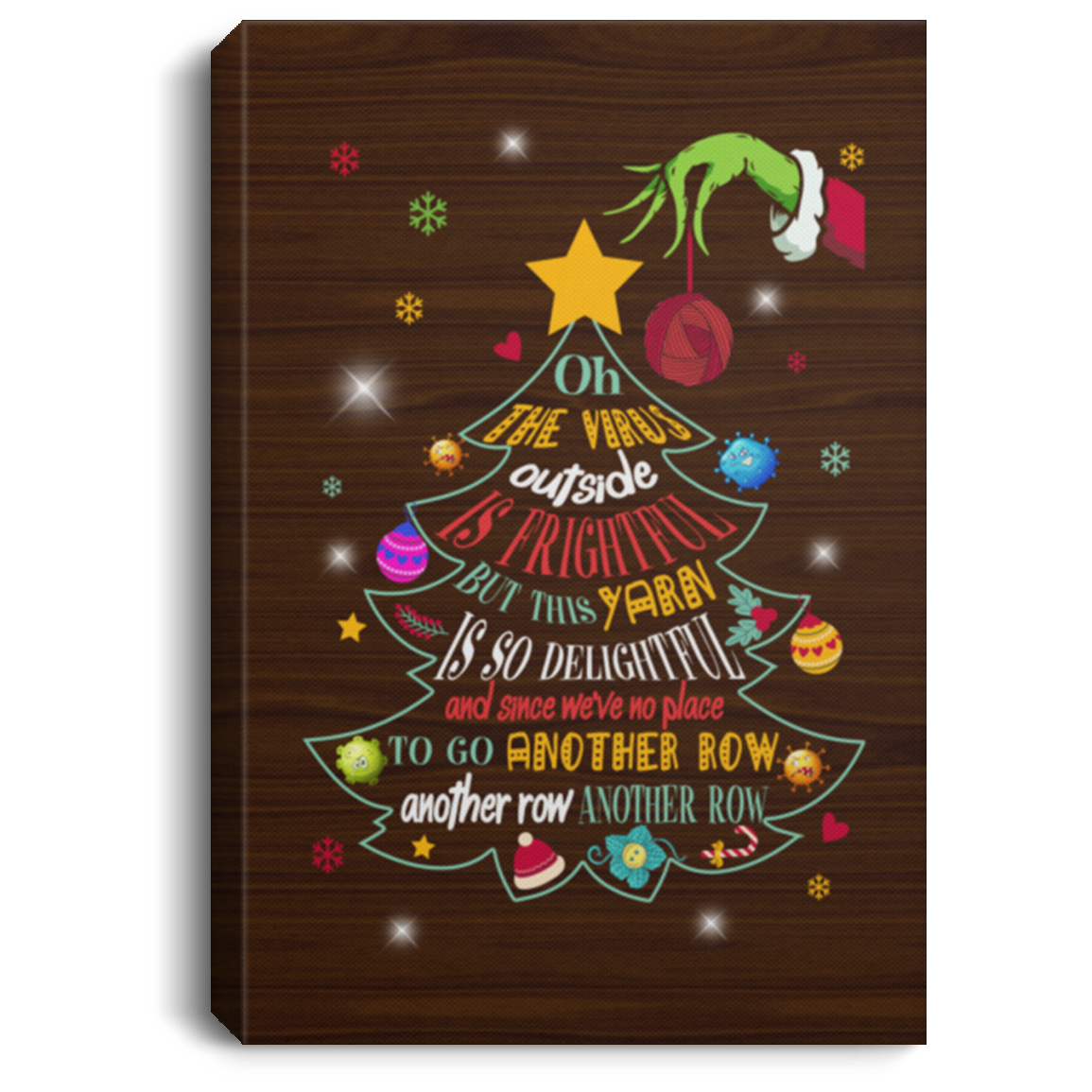 Oh The Virus Outside Is So Frightful Yarn Delightful Canvas Poster - Funny Another Row Yarn Singing Decor, White, 0.75'' Framed Canvas