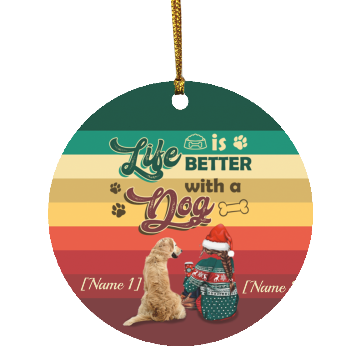 Personalized Life Is Better With A Dog Golden Christmas Ornament - Holiday Decorative Flat Circle Ornament, White, Circle Ornament