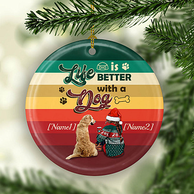 Alternative view of Personalized Life Is Better With A Dog Golden Christmas Ornament - Holiday Decorative Flat Circle Ornament