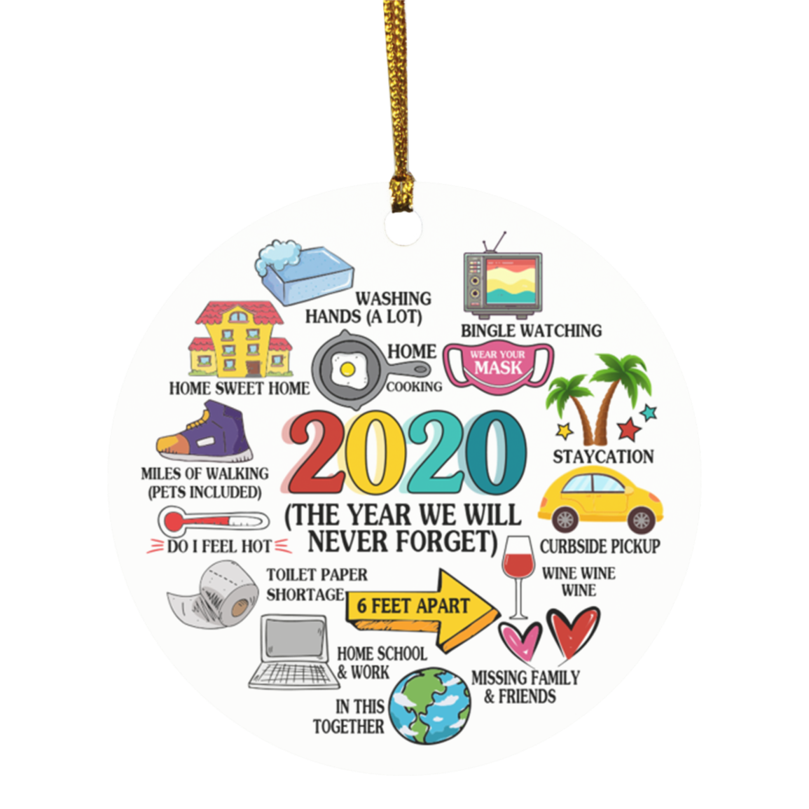 Pandemic Christmas 2020 The Year We Will Never Forget Memorial Circle Ornament - Quarantine Christmas Ornament, White, Circle Ornament