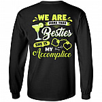 We Are More Than Besties She Is My Accomplice Print On Back Only Hoodie - Sweatshirt - Long Sleeve, Black, Long Sleeve