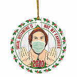 Social Distancing Is Not My Favorite 2020 Funny Elf Wearing Mask Circle Christmas Tree Ornament Keepsake, White, Circle Ornament