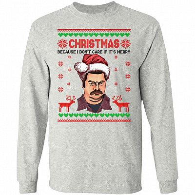 Ron Swanson I Don't Care If It Merry Xmas Funny Parks and Recreation Christmas Ugly Christmas Sweater Long Sleeve, Ash, Long Sleeve