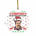 Ron Swanson I Don't Care If It Merry Xmas Funny Parks and Recreation Christmas Flat Circle Ornament Keepsake, White, Circle Ornament