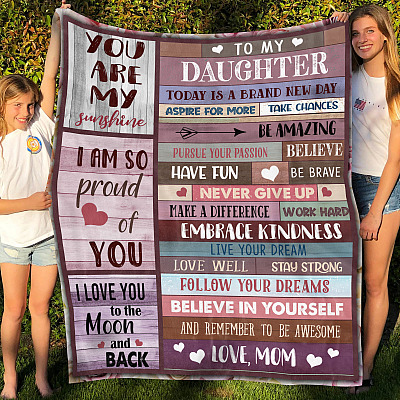 Alternative view of From Mom To My Daughter Today Is A Brand New Day Fleece Blanket - Premium Mink Sherpa Blanket - Woven Blanket