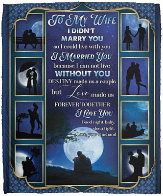 To My Wife I Didn't Marry You Blanket, White, Cozy Plush Fleece Blanket - 50x60