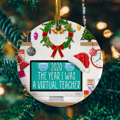 2020 The Year I Was A Virtual Teacher Quarantined Christmas Ornament Keepsake - Holiday Flat Circle Ornament