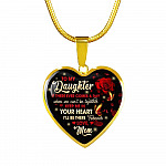 Mom To My Daughter If There Ever Comes A Day When We Can't Be Together Keep Me In Heart Pendant Necklace - Heart Luxury Necklace (Gold Plated)