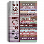 From Mom To My Daughter Today Is A Brand New Day Gallery Wrapped Framed Canvas Prints - Unframed Poster, White, 0.75'' Framed Canvas