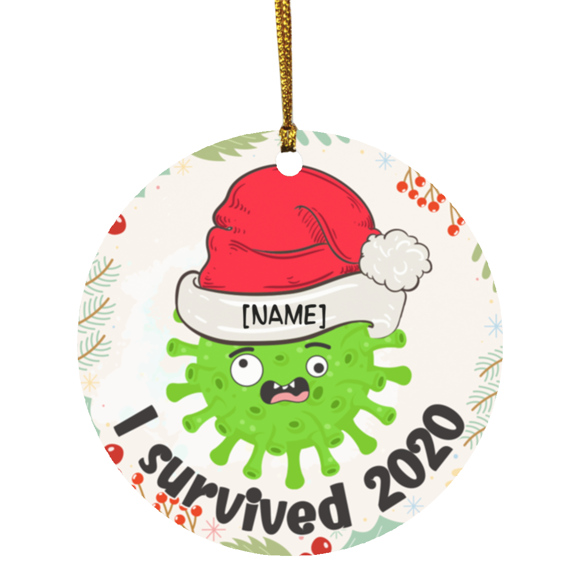 Personalized Funny Virus Survived 2020 Christmas Flat Circle Ornament Keepsake, White, Circle Ornament