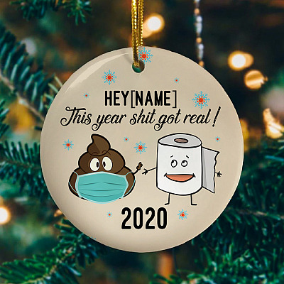 Alternative view of Personalized This Year Got Shit Real Funny Pandemic Christmas Flat Circle Ornament Keepsake
