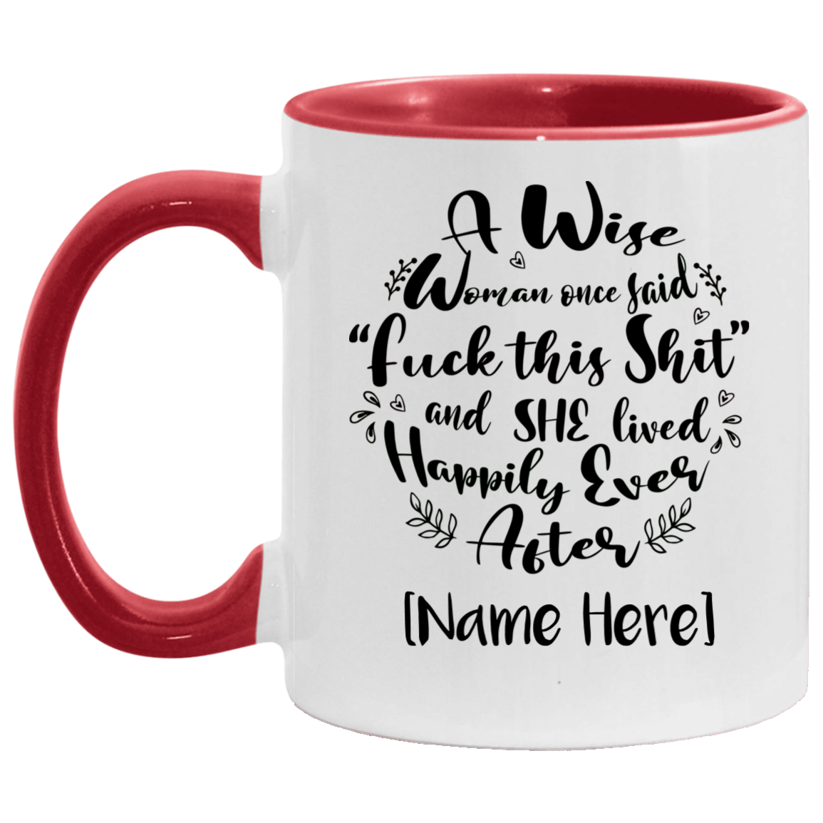 And She Lived Happily Ever After Personalize Divorce Gift Ceramic Accent Mug - Colored Coffee Mug, White/Red, 11 oz. Accent Mug