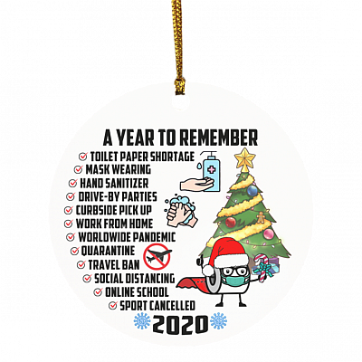 2020 A Year To Remember Christmas Circle Ornament Keepsake - Funny 2020 Quarantine Christmas Tree Ornament, White, Circle Ornament