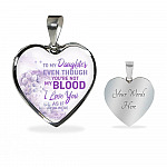 To My Daughter Even Though You're Not My Blood I Love You As If You Were Heart Pendant Necklace - Heart Luxury Necklace (Silver) To My Daughter Even Though You're Not My Blood I Love You As If You Were Heart Pendant Necklace - Heart Luxury Necklace (Silver)