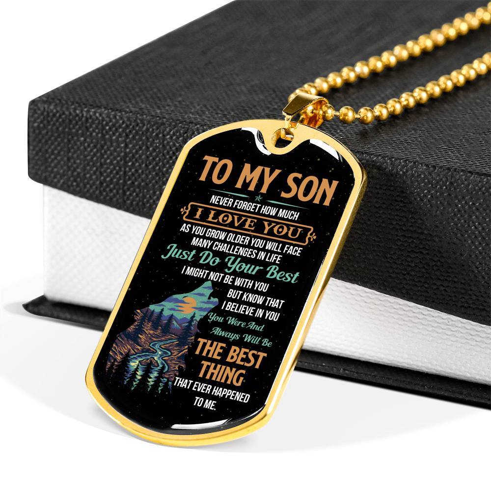 Wolf to My Son Never Forget How Much I Love You as You Grow Older You Will Face Dog Tag Pendant Necklace - Dog Tag (Gold Plated)