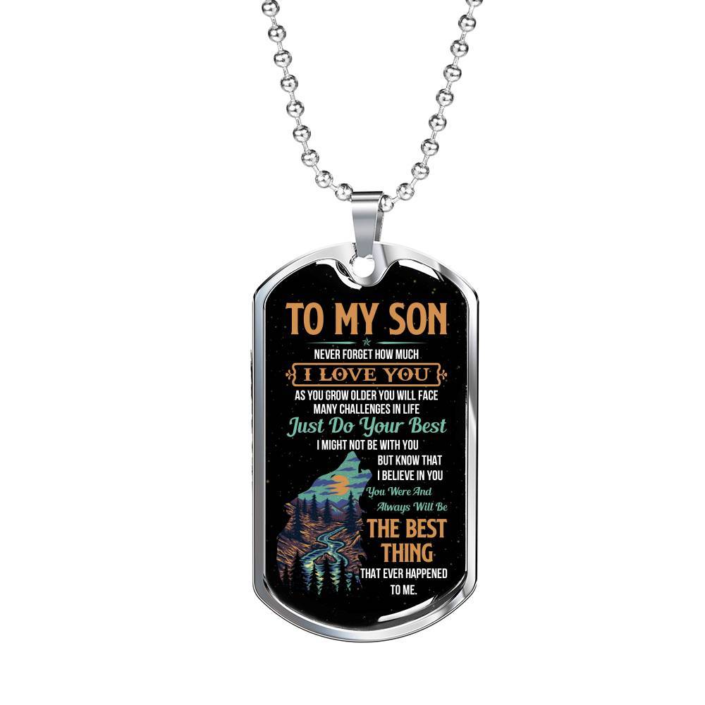 Wolf to My Son Never Forget How Much I Love You as You Grow Older You Will Face Dog Tag Pendant Necklace - Dog Tag (Silver)