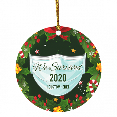 Personalized We Survived 2020 Circle Christmas Tree Ornament Keepsake - Funny Pandemic Holiday Flat Ornament, White, Circle Ornament
