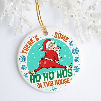 Alternative view of There's Some Ho Ho Hos In This House Santa Claus Decorative Christmas Ornament - Holiday Flat Circle Ornament