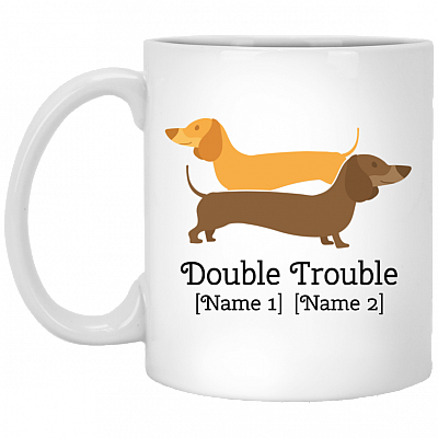 Personalized Double Trouble Dachshund Dog Mom Dad Ceramic Mug - Funny Wiener Dog Lover Coffee Mug, White, 11 oz. White Mug